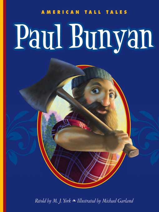 Title details for Paul Bunyan by M. J. York - Available